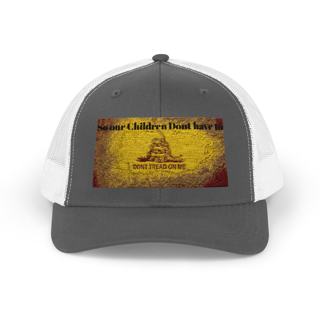 So our children dont have to... Dont Tread hats.