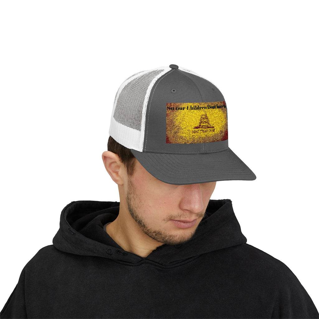 So our children dont have to... Dont Tread hats.